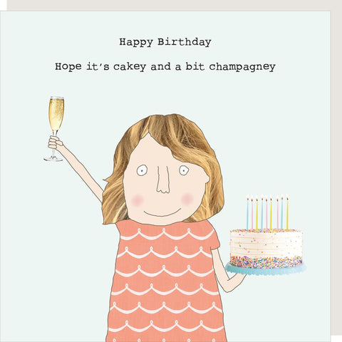 Happy Birthday Hope its cakey and a bit champagney