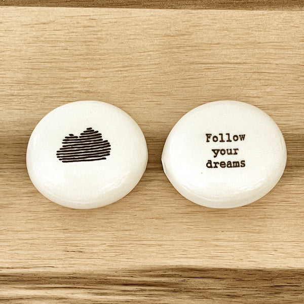 Follow your dreams - cloud