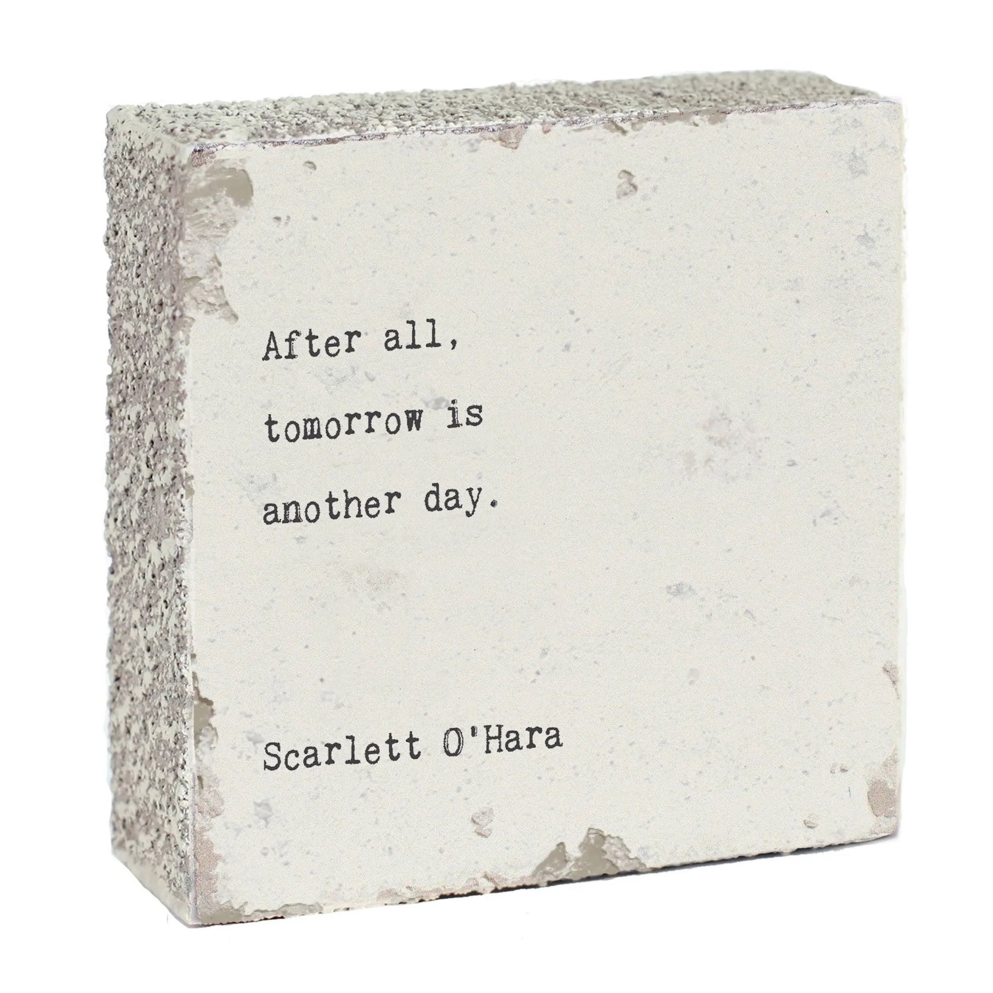 After all tomorrow is another day