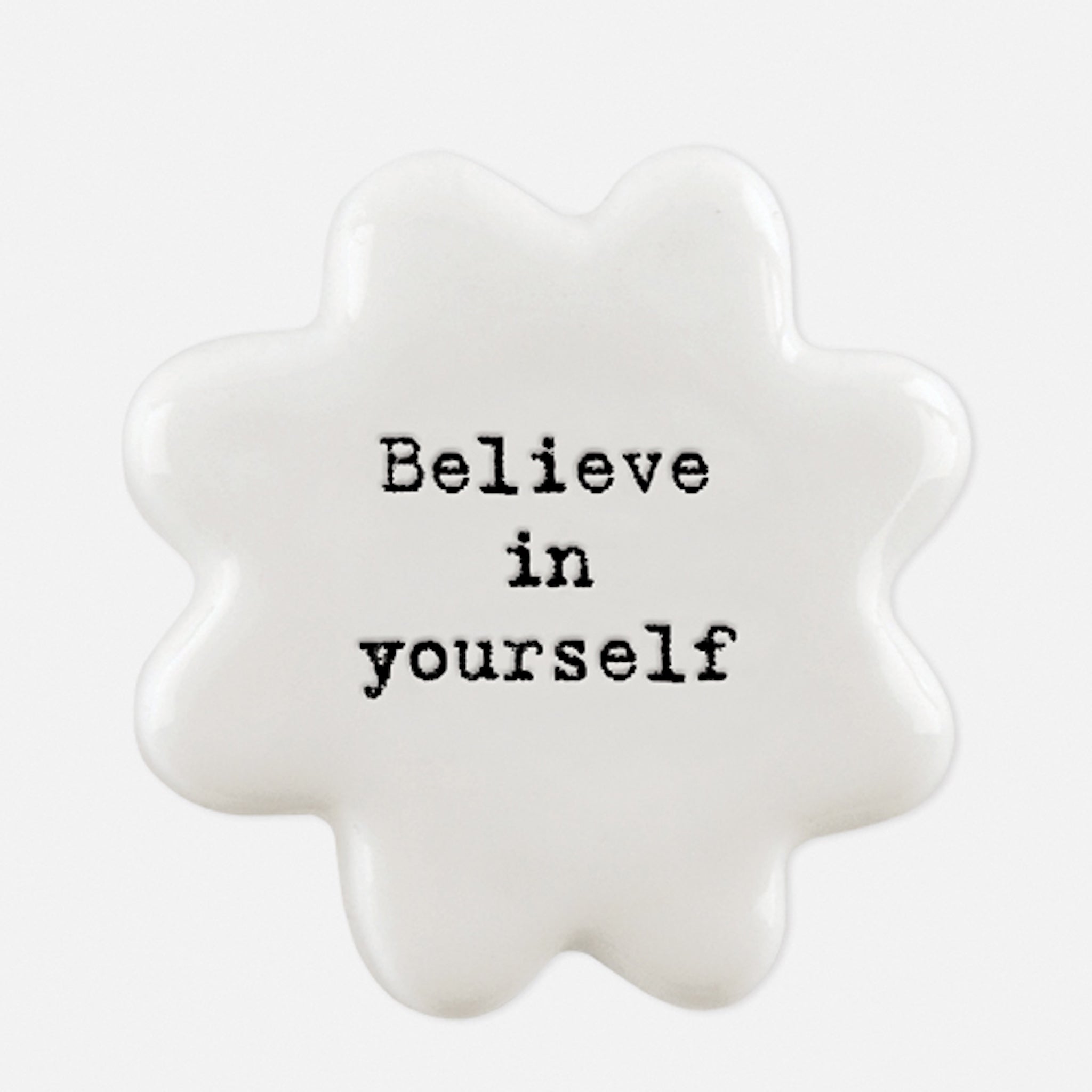 believe in yourself