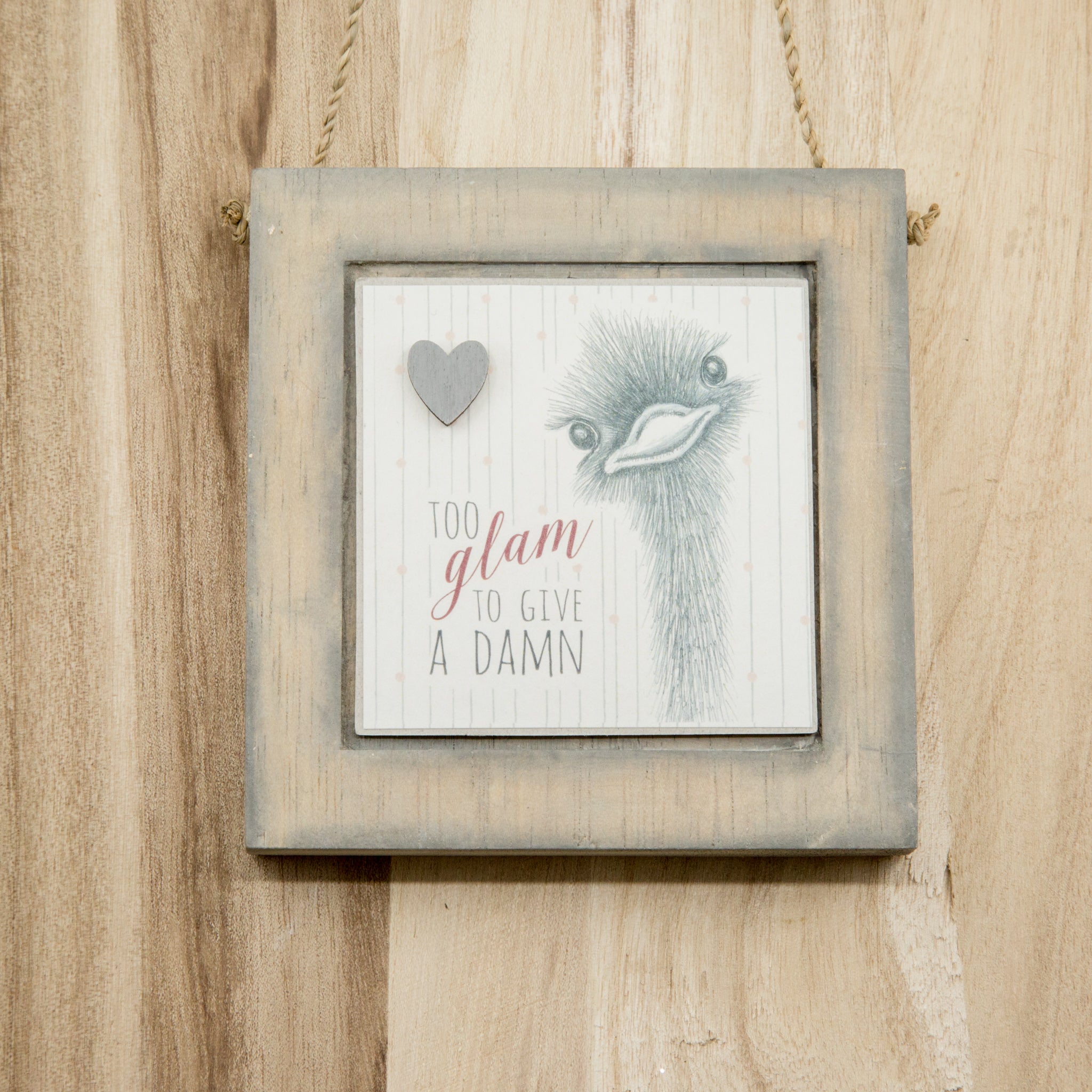 Too glam to give a damn Wooden Hanging Sign
