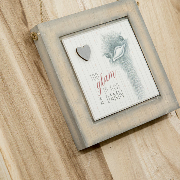 Too glam to give a damn Wooden Hanging Sign