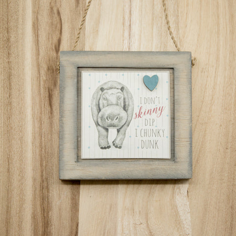 I don't skinny dip.. Wooden Hanging Sign