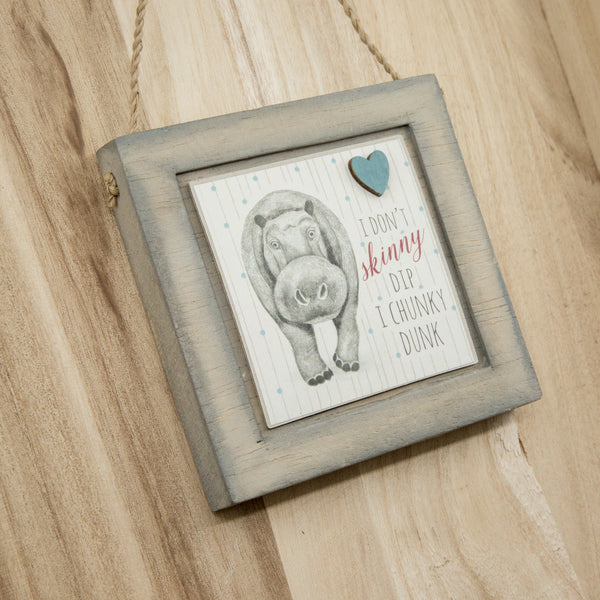 I don't skinny dip.. Wooden Hanging Sign