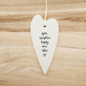 Love, laughter & happy ever after - Long Heart Porcelain Hanger