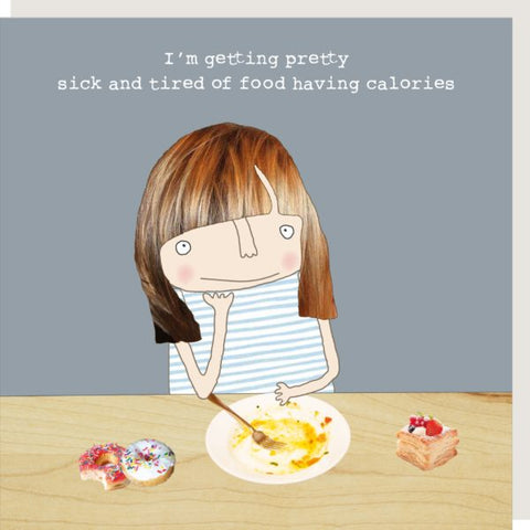 Calories - Greeting Card