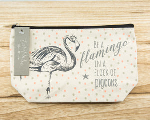 Be a flamingo in a flock of pigeons - Canvas Cosmetic Bag