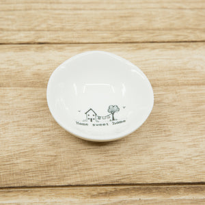 Home sweet home - small wobbly porcelain bowl
