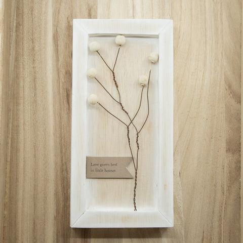 Love grows best in little houses Wooden Block