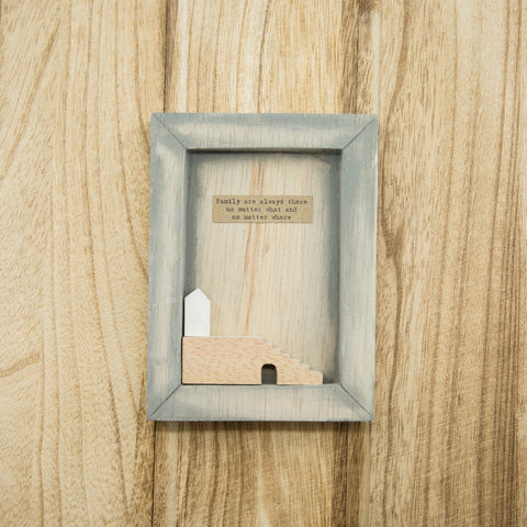 Family are always there, no matter what and no matter where - Wooden Block
